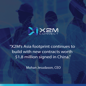 X2M Connect’s Asia footprint continues to build with new contracts