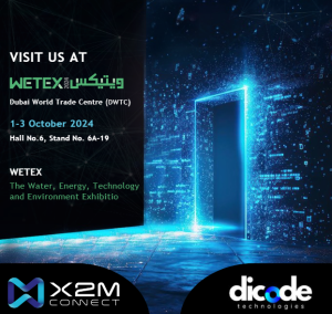 X2M Connect and its partner Dicode Technologies will be exhibiting at the annual WETEX show in Dubai in October 2024